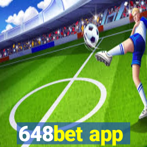 648bet app